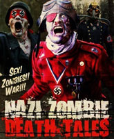 Зомби нацисты. Сказки мертвых